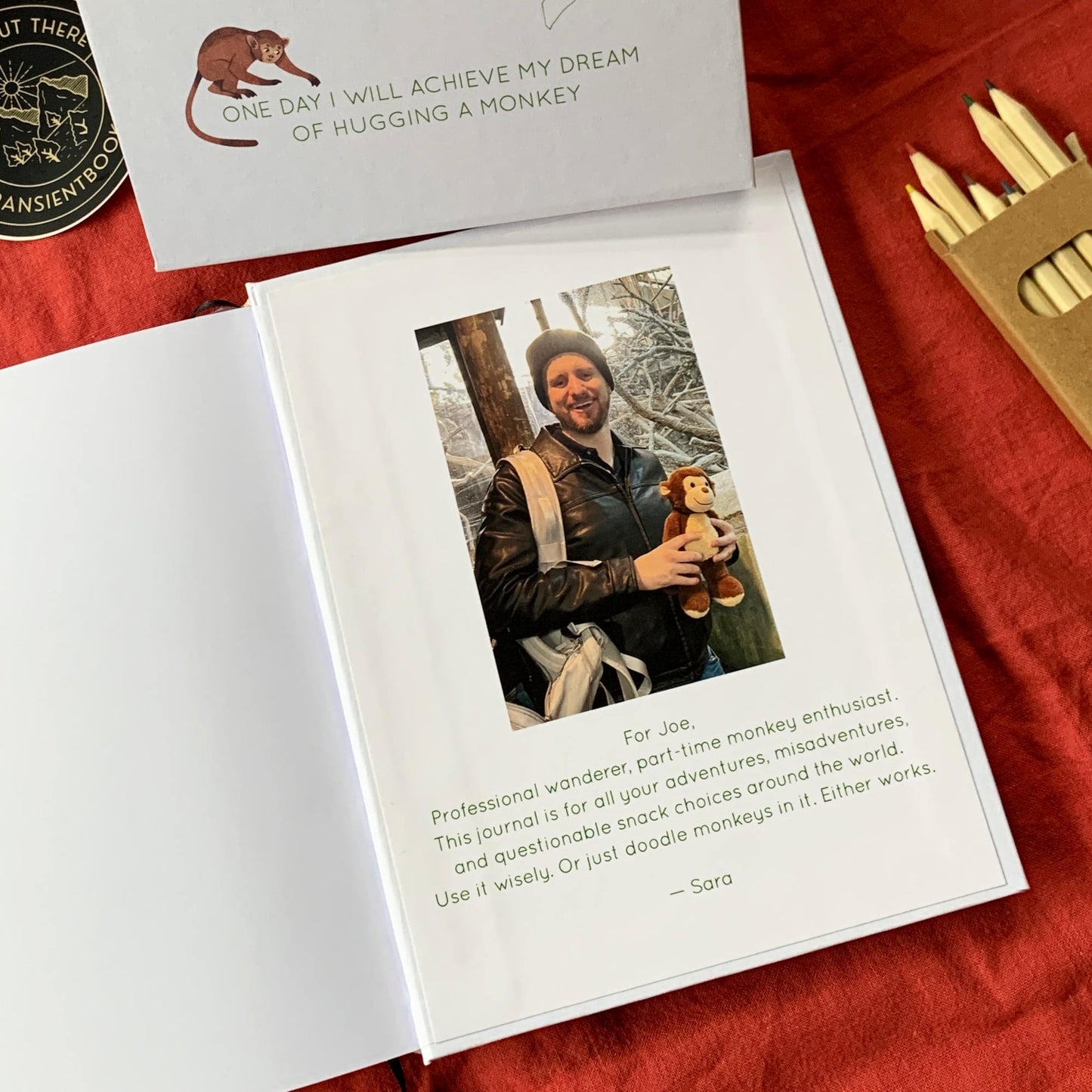 a very inspirational message dedication with a photo printed on the inside cover of a custom travel journal created for a dear friend who loves monkeys